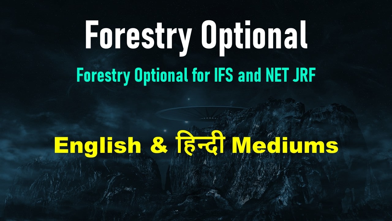 Forestry Optional for UPSC IFoS (Indian Forest Services 2026)